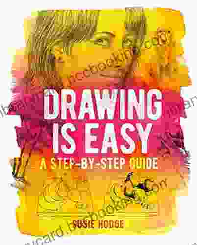 The Ultimate Guide To Drawing: Skills Inspiration For Every Artist