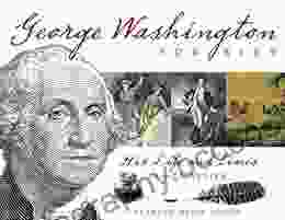 George Washington For Kids: His Life And Times With 21 Activities (For Kids Series)