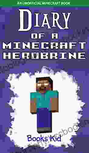 Diary Of A Minecraft Herobrine: An Unofficial Minecraft