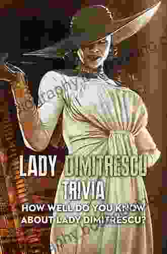 Lady Dimitrescu Trivia: How Well Do You Know About Lady Dimitrescu?