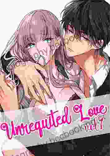 Unrequited Love Vol: 1 (Cool Manga 7)