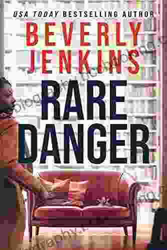Rare Danger: A Novella Beverly Jenkins