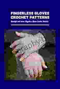 Fingerless Gloves Crochet Patterns: Beautiful And Warm Fingerless Gloves Crochet Tutorials: Crochet Fingerless Gloves Ideas