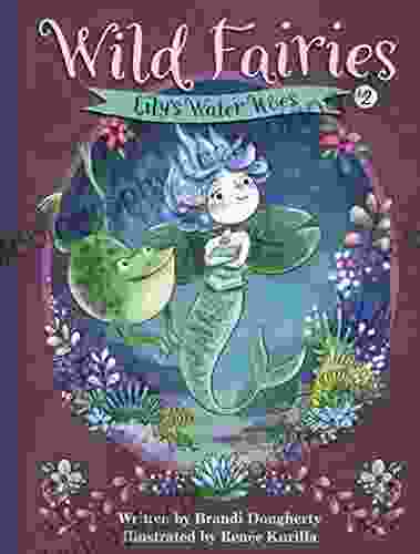 Wild Fairies #2: Lily S Water Woes