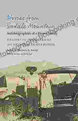 Stories From Saddle Mountain: Autobiographies Of A Kiowa Family (American Indian Lives)