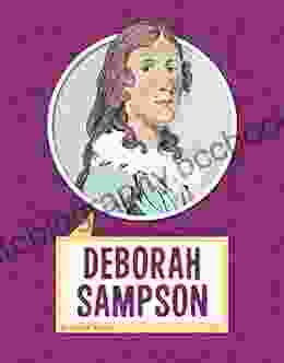 Deborah Sampson (Biographies) Brandon Marie Miller