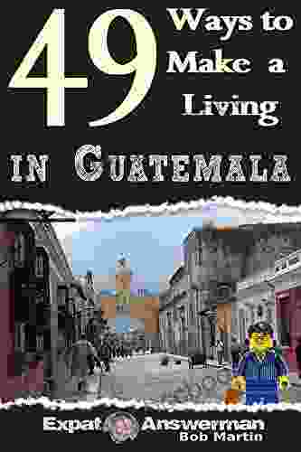 49 Ways To Make A Living In Guatemala