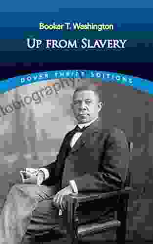 Up From Slavery (Dover Thrift Editions: Black History)