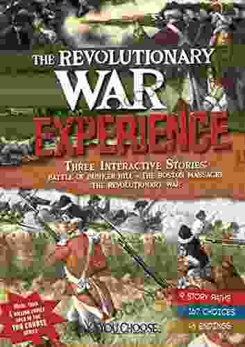 The Revolutionary War Experience (You Choose: History)