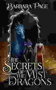 The Secrets Of The Mist Dragons (Elementum Dracones 2)