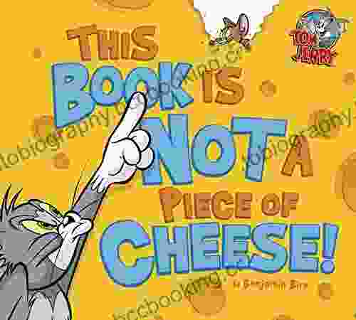 This Is Not A Piece Of Cheese (Tom And Jerry)