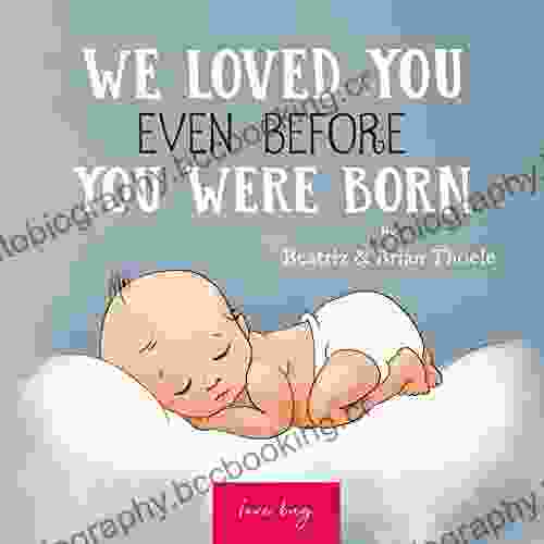 We Loved You Even Before You Were Born