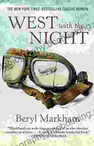 West With The Night Beryl Markham